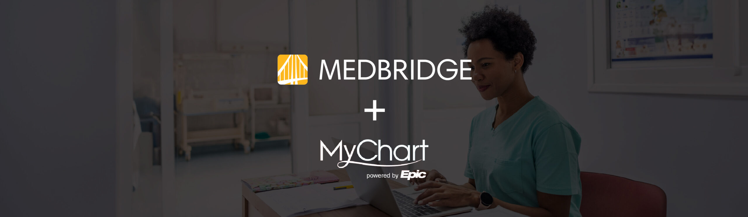 MedBridge integrates with Epic and MyChart for better workflows and patient engagement.