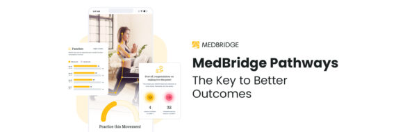 Medbridge Pathways improves outcomes for MSK patients.